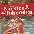 Cover Art for 9783896674784, Die Nackten und die Tobenden: FKK - Wie der freie Körper zum deutschen Kult wurde by Ernst Horst