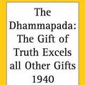 Cover Art for 9781417977109, The Dhammapada by Narada Thera