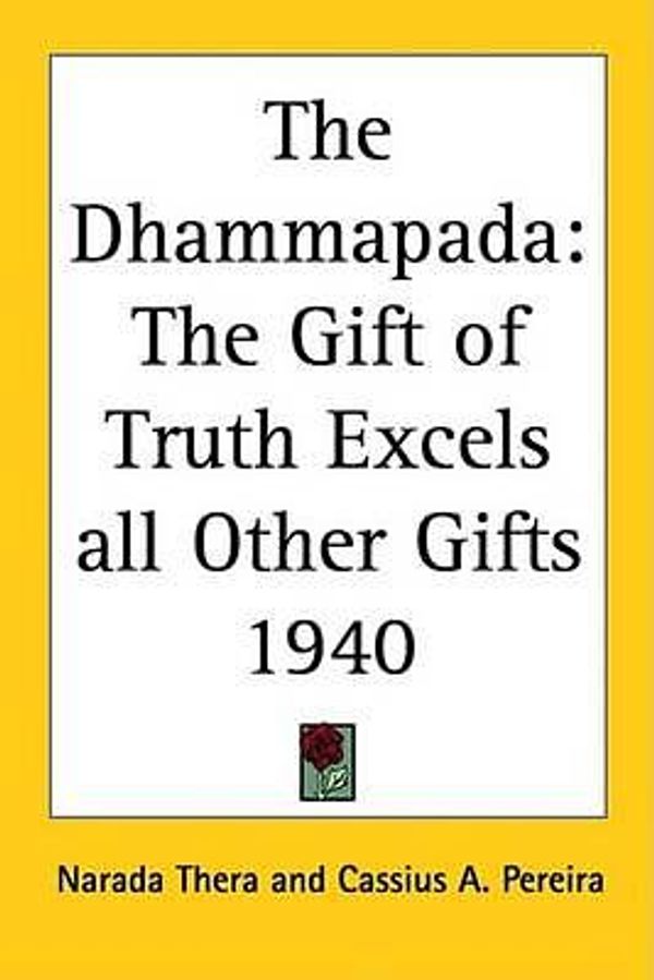 Cover Art for 9781417977109, The Dhammapada by Narada Thera