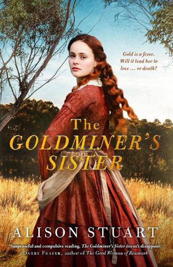 Cover Art for 9781867237754, The Goldminer's Sister by Alison Stuart
