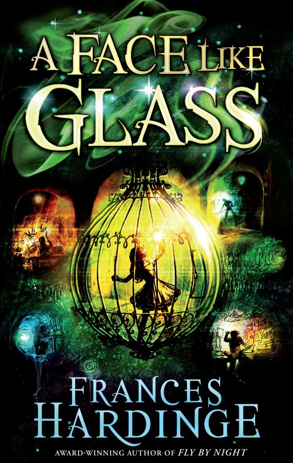 Cover Art for 9780230763500, A Face Like Glass by Frances Hardinge