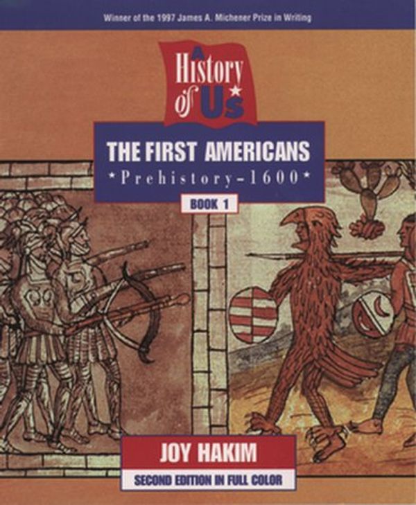 Cover Art for 9780195182309, A History of US: Book One: The First Americans by Joy Hakim