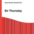Cover Art for 9785510668889, Sir Thursday by Russell, Jesse