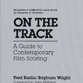 Cover Art for 9780028733104, On the Track by Fred Karlin, Rayburn Wright