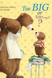 Cover Art for 9789888341429, Too Big, Too Small by Catherine LeBlanc