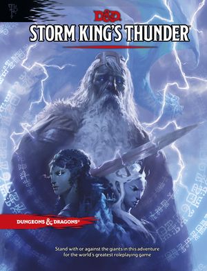 Cover Art for 9780786966004, Dungeons & Dragons Storm Kings Thunder by Wizards RPG Team