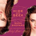 Cover Art for 9780061869761, The Lying Game #4: Hide and Seek by Sara Shepard