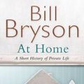 Cover Art for 9780385619172, At Home by Bill Bryson