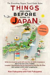 Cover Art for 9798357388933, Japan Travel Guide: Things I Wish I'D Known Before Going to Japan by Ken Fukuyama, Yuki Fukuyama