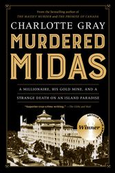Cover Art for 9781443449359, Murdered Midas: A Millionaire, His Gold Mine, and a Strange Death on an Island Paradise by Charlotte Gray
