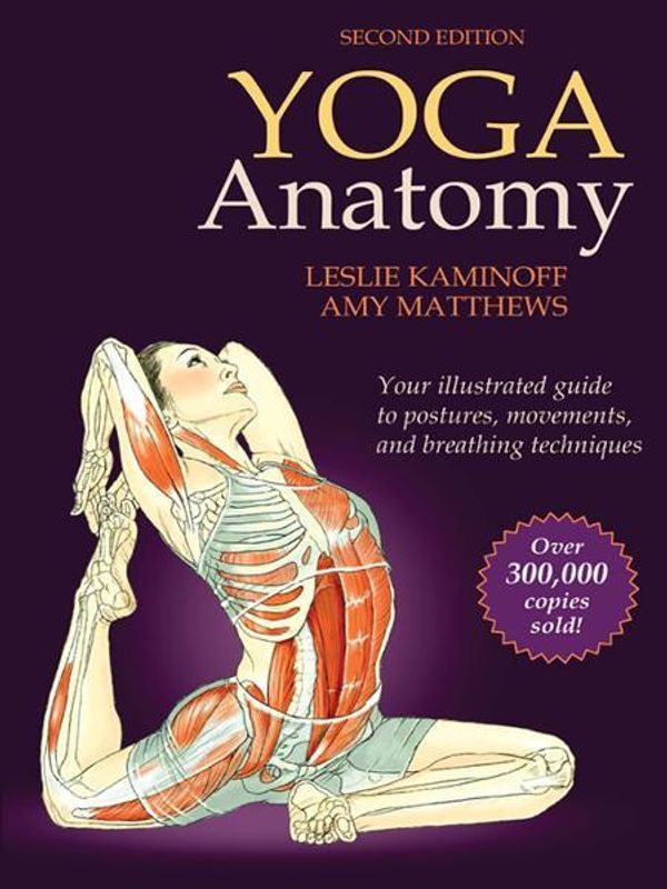 Cover Art for 9781450438247, Yoga Anatomy, 2E by Unknown