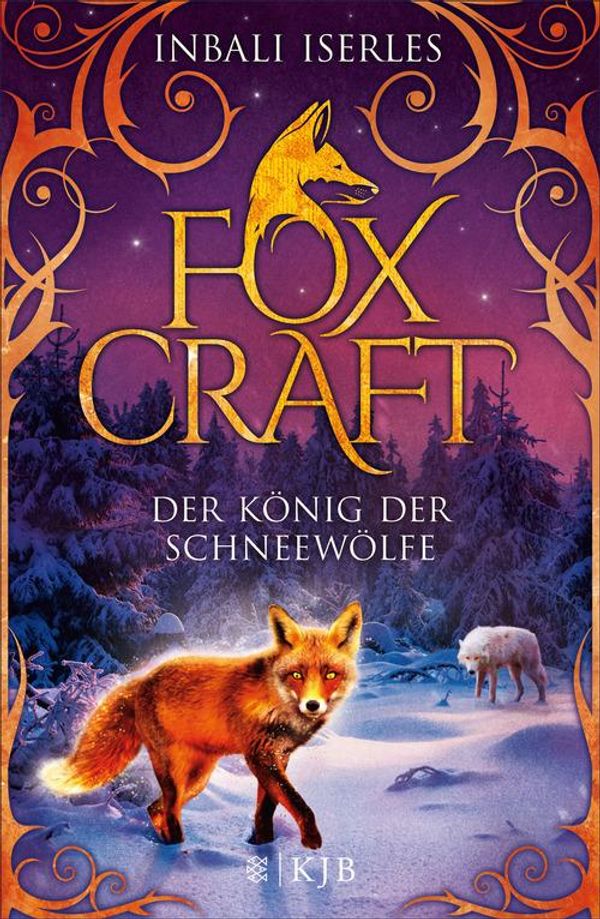 Cover Art for 9783733601249, Foxcraft - Der König der Schneewölfe by Inbali Iserles, Katharina OrgaB