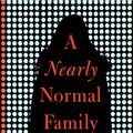 Cover Art for 9781250204431, A Nearly Normal Family by M T. Edvardsson
