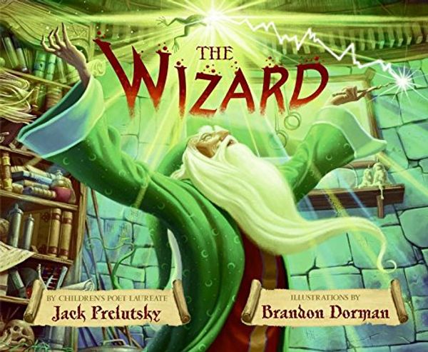 Cover Art for 9780061240768, The Wizard by Jack Prelutsky