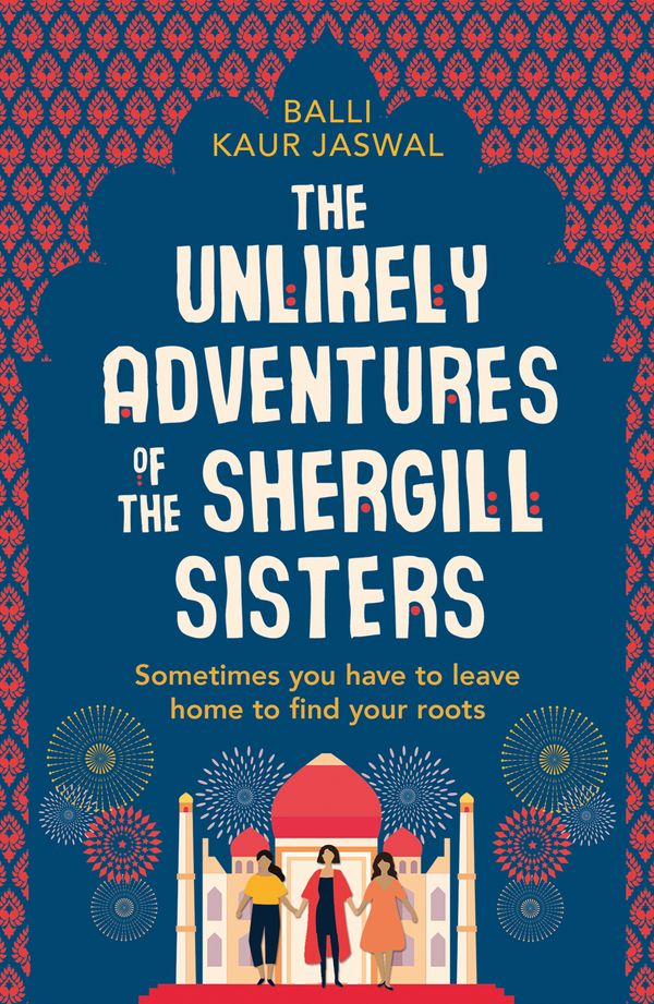 Cover Art for 9780008209964, The Unlikely Adventures of the Shergill Sisters by Balli Kaur Jaswal