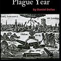 Cover Art for 9798624375390, A Journal of the Plague Year by Daniel Defoe by Daniel Defoe