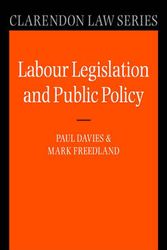 Cover Art for 9780198760603, Labour Legislation and Public Policy: A Contemporary History (Clarendon Law Series) by Paul Davies