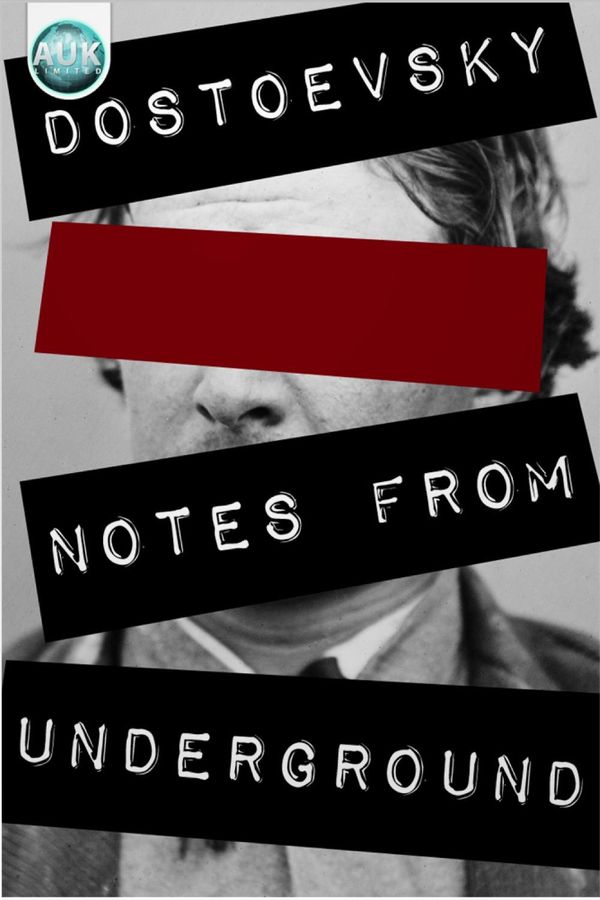 Cover Art for 9781781665800, Notes from Underground by Fyodor Dostoyevsky
