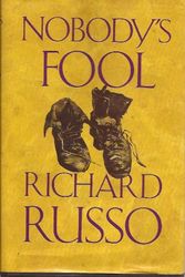 Cover Art for 9780701138974, Nobody's Fool by Richard Russo