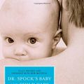 Cover Art for 9781439189283, Dr. Spock's Baby And Child Care. by Spock