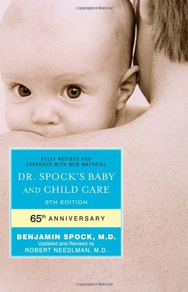 Cover Art for 9781439189283, Dr. Spock's Baby And Child Care. by Spock