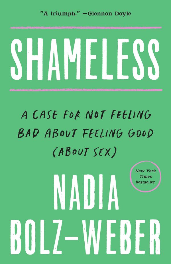 Cover Art for 9781601427595, Shameless: A Sexual Reformation by Nadia Bolz-Weber