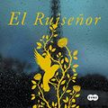 Cover Art for 9781941999776, El Ruisenor (the Nightingale) by Kristin Hannah