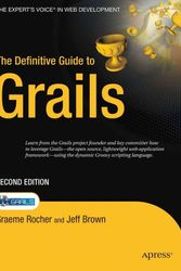 Cover Art for 9781590599952, The Definitive Guide to Grails by Rocher, Graeme, Brown, Jeff