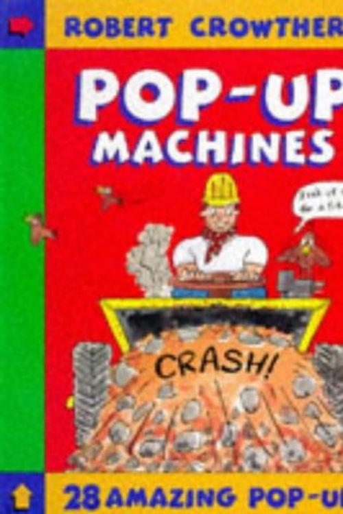 Cover Art for 9780744507850, Pop-up Machines by Robert Crowther