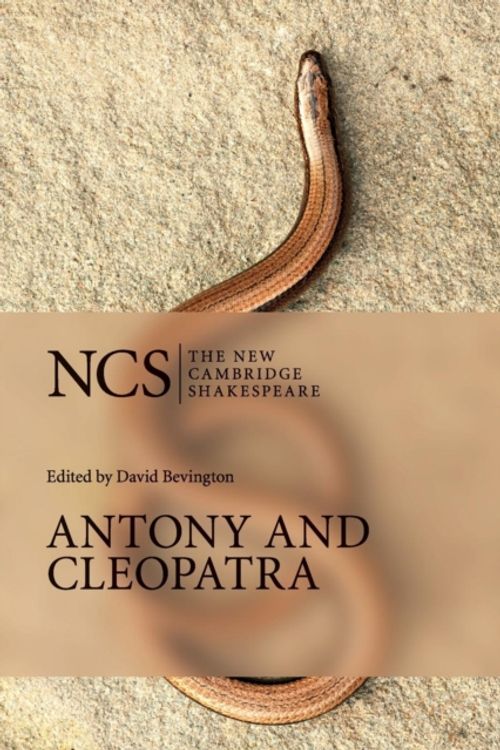 Cover Art for 9780521612876, Antony and Cleopatra by William Shakespeare, David Bevington