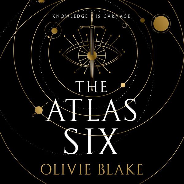 Cover Art for 9781250860460, The Atlas Six by Olivie Blake