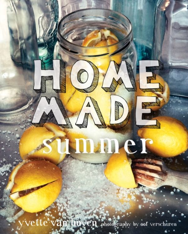 Cover Art for 9781617690150, Home Made Summer by Yvette van Boven
