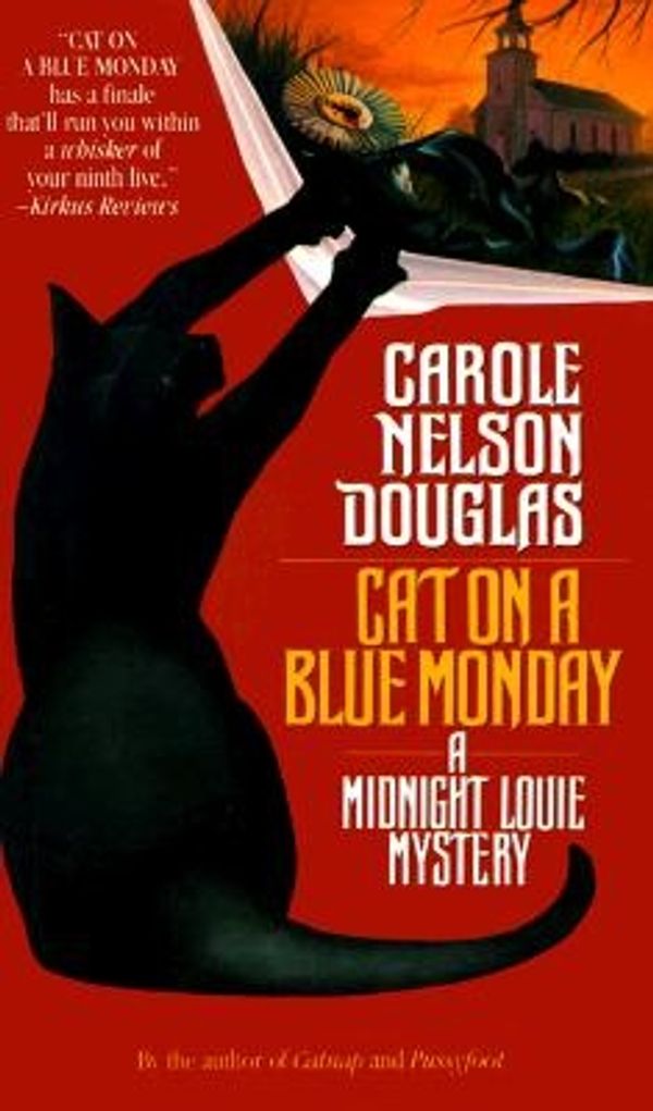 Cover Art for 9780812534412, Cat on a Blue Monday by Carole Nelson Douglas