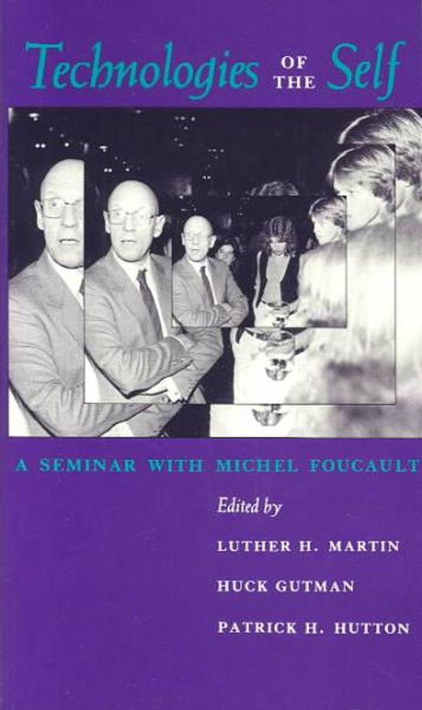 Cover Art for 9780870235931, Technologies of the Self by Michel Foucault