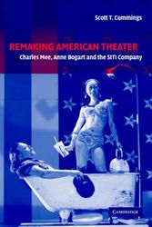 Cover Art for 9780521818209, Remaking American Theater by Scott T. Cummings