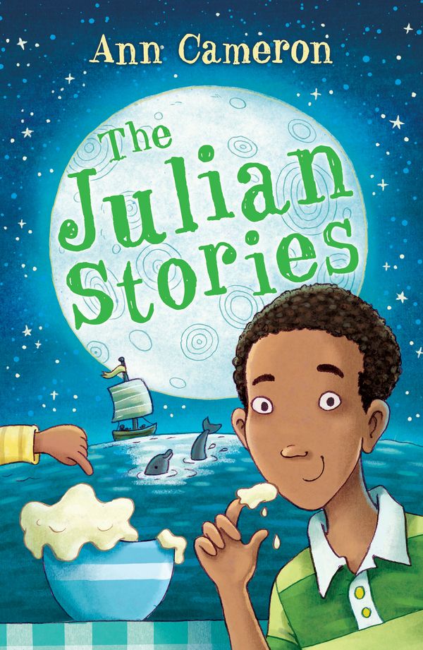 Cover Art for 9781848530843, The Julian Stories by Ann Cameron