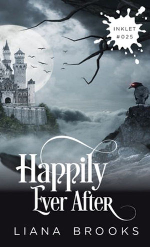 Cover Art for 9781925825244, Happily Ever After by Liana Brooks