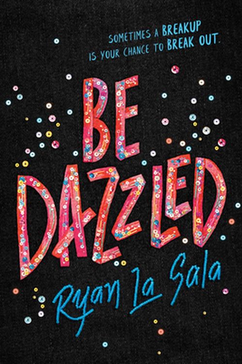 Cover Art for 9781492682691, Be Dazzled by Ryan La Sala