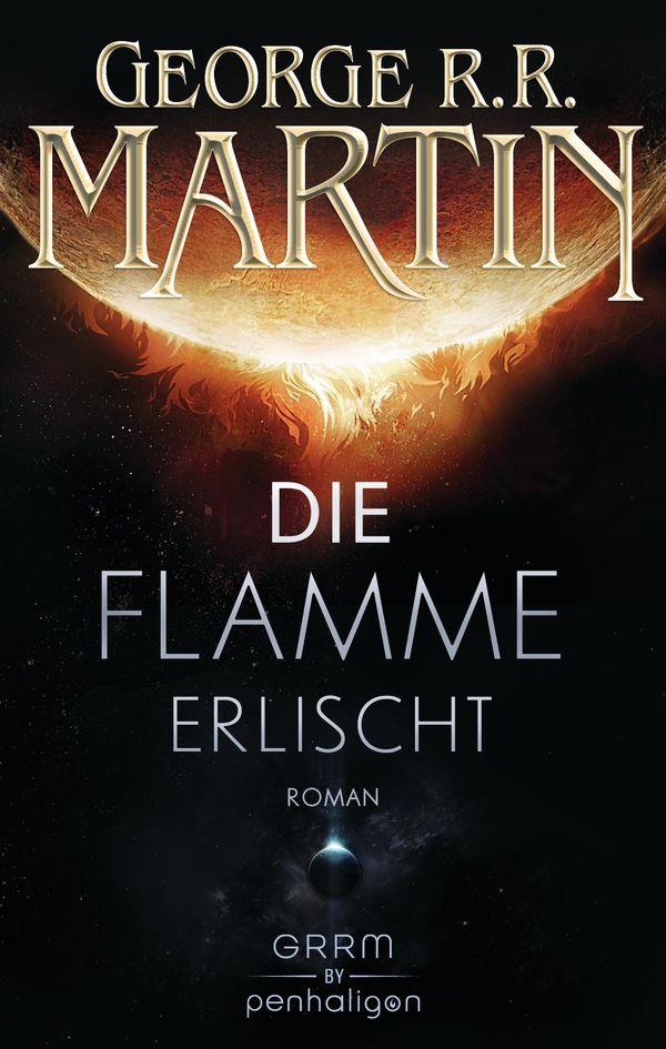 Cover Art for 9783641184094, Die Flamme erlischt by George R.R. Martin, Werner Fuchs