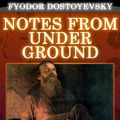 Cover Art for 9789879990889, Notes from Underground By Fyodor Dostoyevsky by Fyodor Dostoyevsky