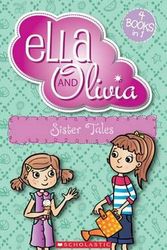 Cover Art for 9781760153441, Ella and Olivia Bind Up#3 Sister Tales by Yvette Poshoglian