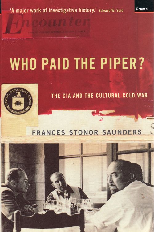 Cover Art for 9781862073272, Who Paid the Piper? by Frances Stonor Saunders