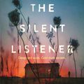 Cover Art for 9781760895730, The Silent Listener by Lyn Yeowart