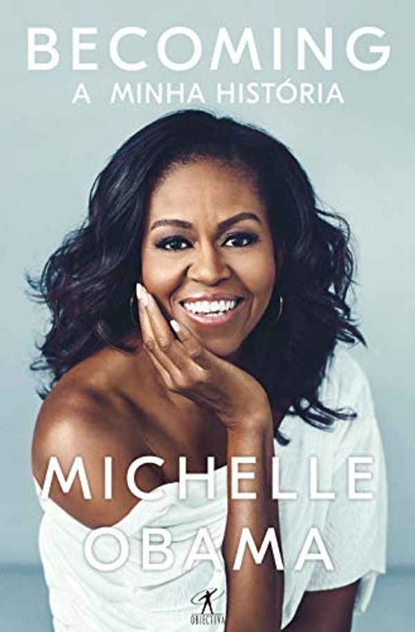 Cover Art for B07KG8XJSX, Becoming: A minha história (Portuguese Edition) by Michelle Obama