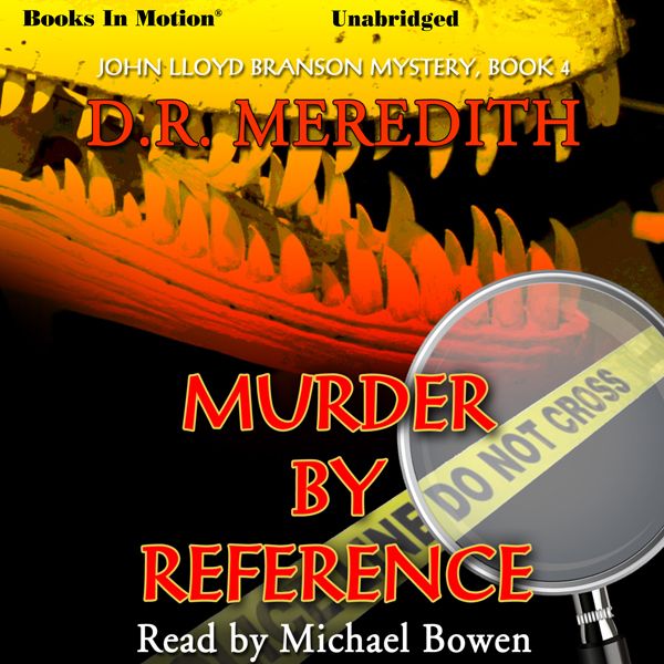 Cover Art for B00U8UJXGY, Murder By Reference: John Lloyd Branson Series, Book 4 (Unabridged) by Unknown