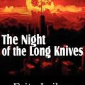 Cover Art for 9781612031873, The Night of the Long Knives by Fritz Leiber