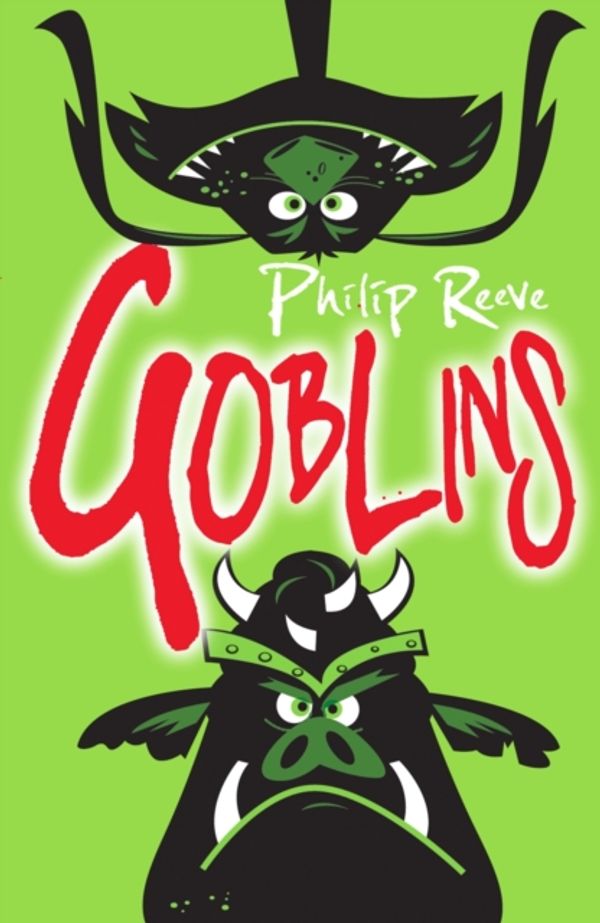 Cover Art for 9781407115276, Goblins by Philip Reeve