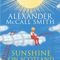 Cover Art for 9780349139166, Sunshine on Scotland Street by Alexander McCall Smith