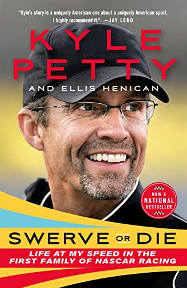 Cover Art for B09JMXDH4T, Swerve or Die: Life at My Speed in the First Family of NASCAR Racing by Kyle Petty, Ellis Henican