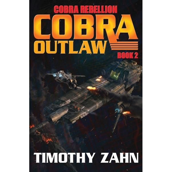 Cover Art for 9781476781433, Cobra Outlaw by Timothy Zahn